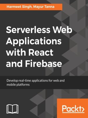 cover image of Serverless Web Applications with React and Firebase